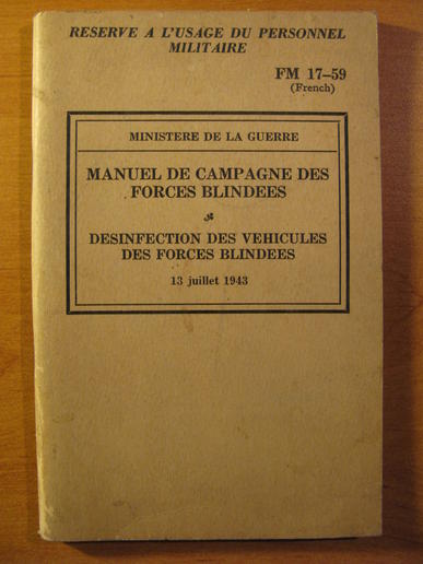 Armored force field manual - Manuel de campagne des blindés