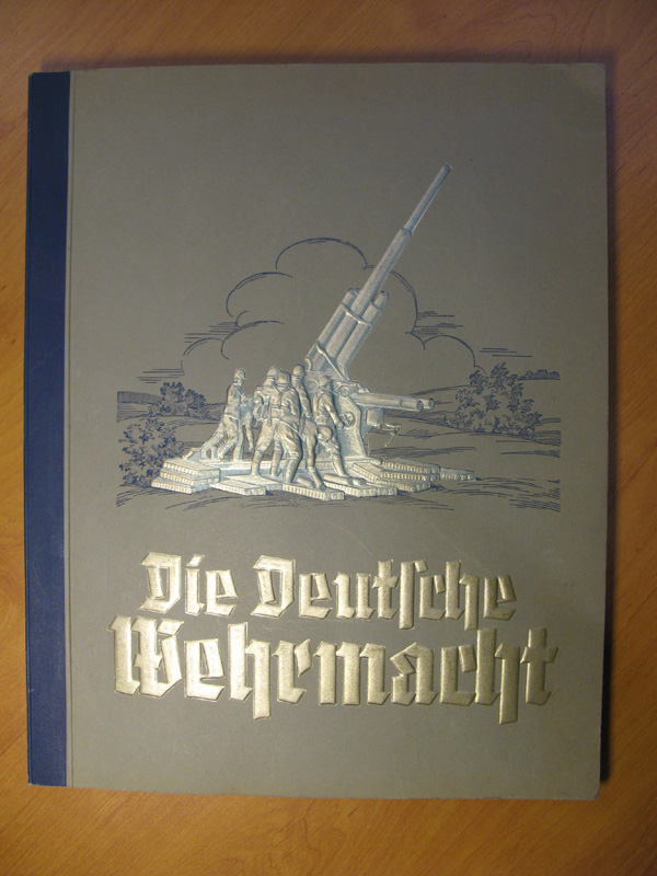 Album Photos Die Deutsche Wehrmacht